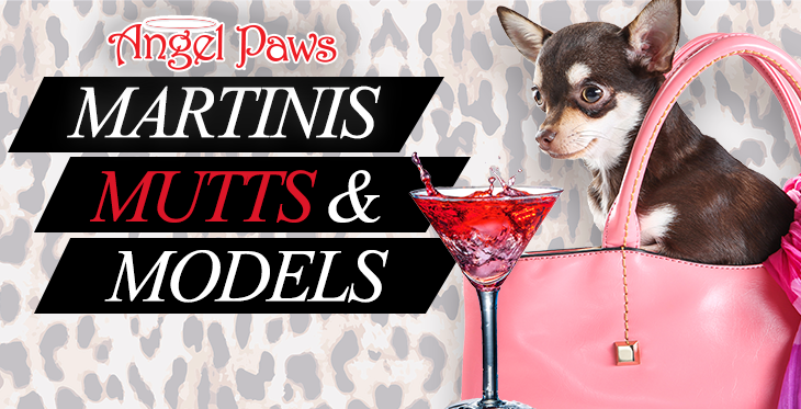 Martinis, Mutts & Models